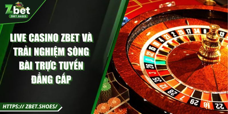 Live Casino ZBET